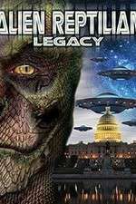 Watch Alien Reptilian Legacy Megashare9