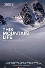 Watch This Mountain Life Megashare9