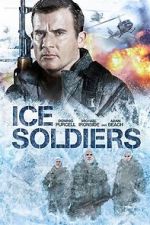 Watch Ice Soldiers Online Megashare9