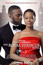 Watch The Royal Hibiscus Hotel Megashare9
