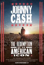 Watch Johnny Cash: The Redemption of an American Icon Online Megashare9