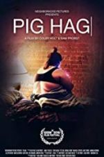 Watch Pig Hag Megashare9