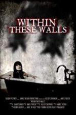 Watch Within These Walls Megashare9