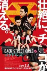Watch Back Street Girls: Gokudols Megashare9