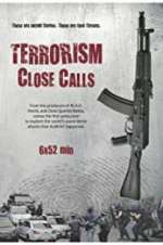 Watch Terrorism Close Calls Megashare9