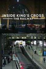 Watch Inside King's Cross: ​The Railway Megashare9