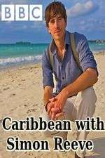 Watch Megashare9 Caribbean with Simon Reeve Online