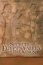 Watch Secrets of Egypt\'s Valley of the Kings Megashare9