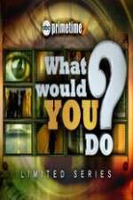 Watch Megashare9 What Would You Do? Online