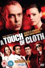 Watch A Touch of Cloth Megashare9