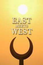 Watch East Meets West Megashare9