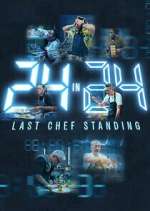 Watch Megashare9 24 in 24: Last Chef Standing Online