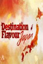 Watch Destination Flavour Japan Megashare9