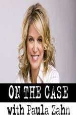 Watch Megashare9 On the Case with Paula Zahn Online