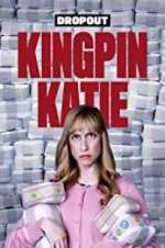 Watch Kingpin Katie Megashare9