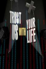 Watch Megashare9 Trust Us with Your Life Online