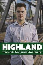 Watch Highland: Thailand's Marijuana Awakening Megashare9