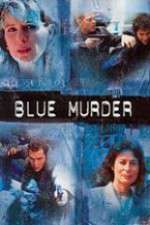Watch Blue Murder Megashare9