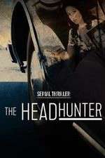 Watch Serial Thriller: The Head Hunter Megashare9