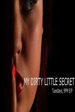 Watch Megashare9 My Dirty Little Secret Online