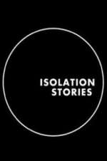 Watch Isolation Stories Megashare9