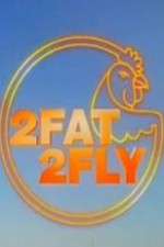 Watch Megashare9 2 Fat 2 Fly Online