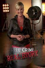 Watch Reel Crime/Real Story Megashare9