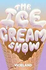 Watch The Ice Cream Show Megashare9