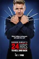 Watch Gordon Ramsay\'s 24 Hrs to Hell and Back Megashare9