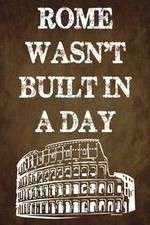 Watch Rome Wasn't Built in a Day Megashare9