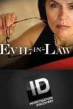 Watch Evil-in-Law Megashare9