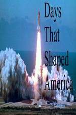 Watch Days That Shaped America Megashare9