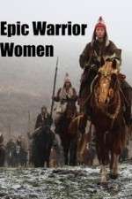 Watch Epic Warrior Women Megashare9