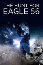 Watch The Hunt for Eagle 56 Megashare9