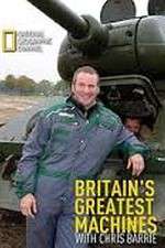 Watch Britain's Greatest Machines with Chris Barrie Megashare9