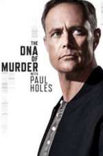 Watch The DNA of Murder with Paul Holes Megashare9
