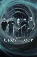 Watch Ghost Loop Megashare9