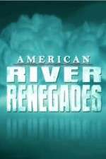 Watch American River Renegades Megashare9