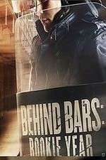 Watch Behind Bars: Rookie Year Megashare9