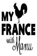 Watch My France With Manu Megashare9