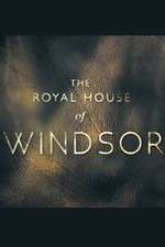 Watch The Royal House of Windsor Megashare9