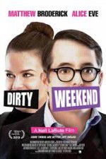 Watch Dirty Weekend Megashare9