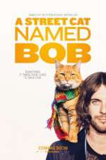 Watch A Street Cat Named Bob Megashare9