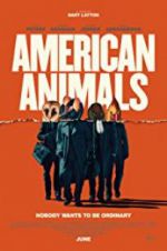 Watch American Animals Megashare9