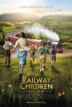 Watch The Railway Children Return Megashare9