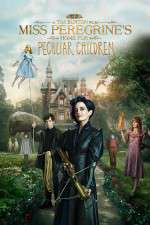 Watch Miss Peregrine's Home for Peculiar Children Megashare9