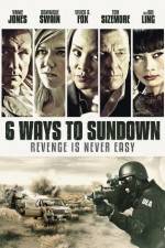 Watch 6 Ways to Sundown Megashare9