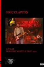 Watch Eric Clapton: BBC TV Special - Old Grey Whistle Test Megashare9