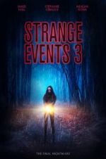 Watch Strange Events 3 Megashare9