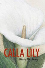 Watch Calla Lily Megashare9